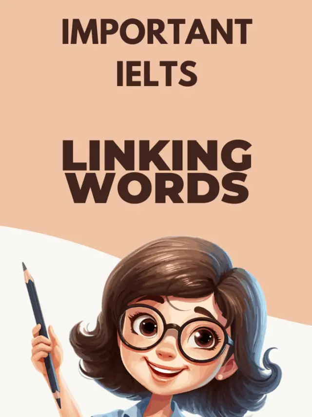 LINKING WORDS FOR IELTS